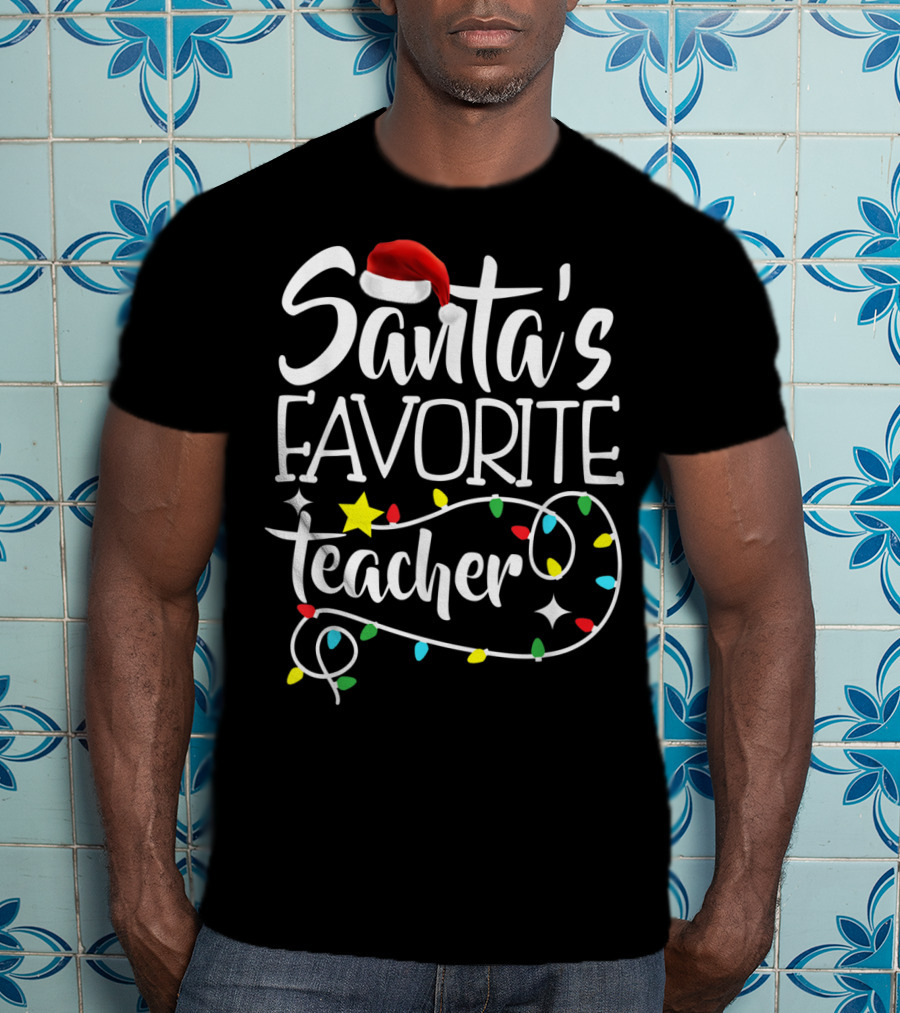 Santa's Favorite Teacher Christmas Lights With Santa Hat Stars And Colorful Bulbs T-Shirt