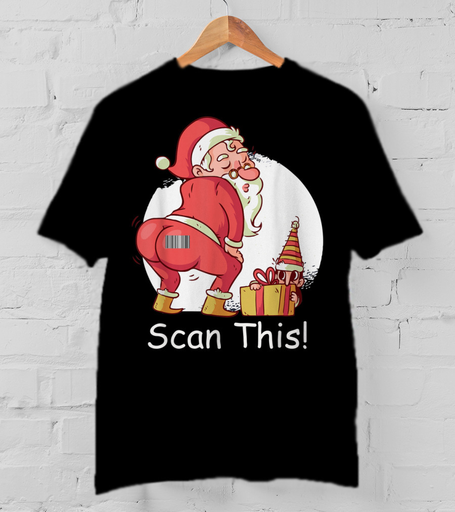 Scan This Santa Claus Butt With Barcode And Holiday Gift T-Shirt
