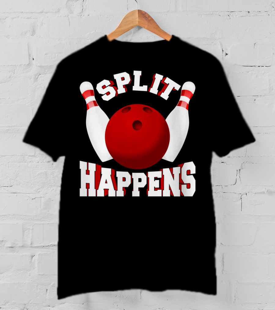 Split Happens Bowling Team Bowlers Joke Red Ball Pins T-Shirt