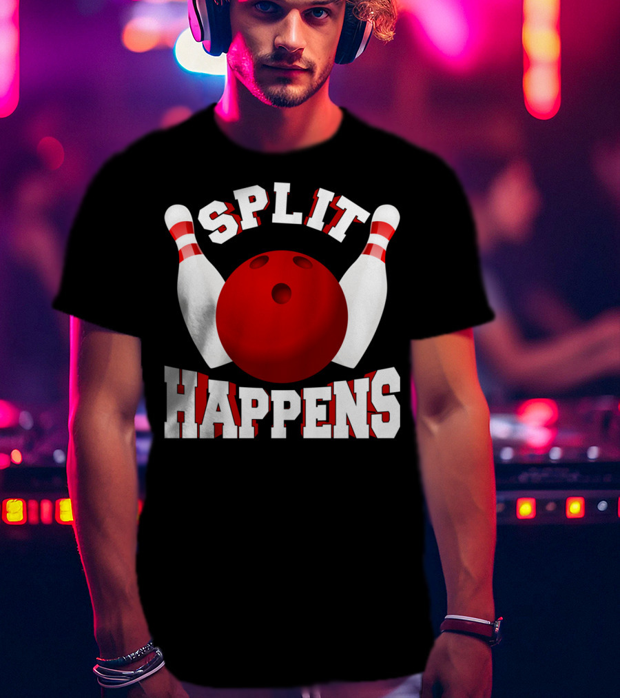 Split Happens Bowling Team Bowlers Joke Red Ball Pins T-Shirt