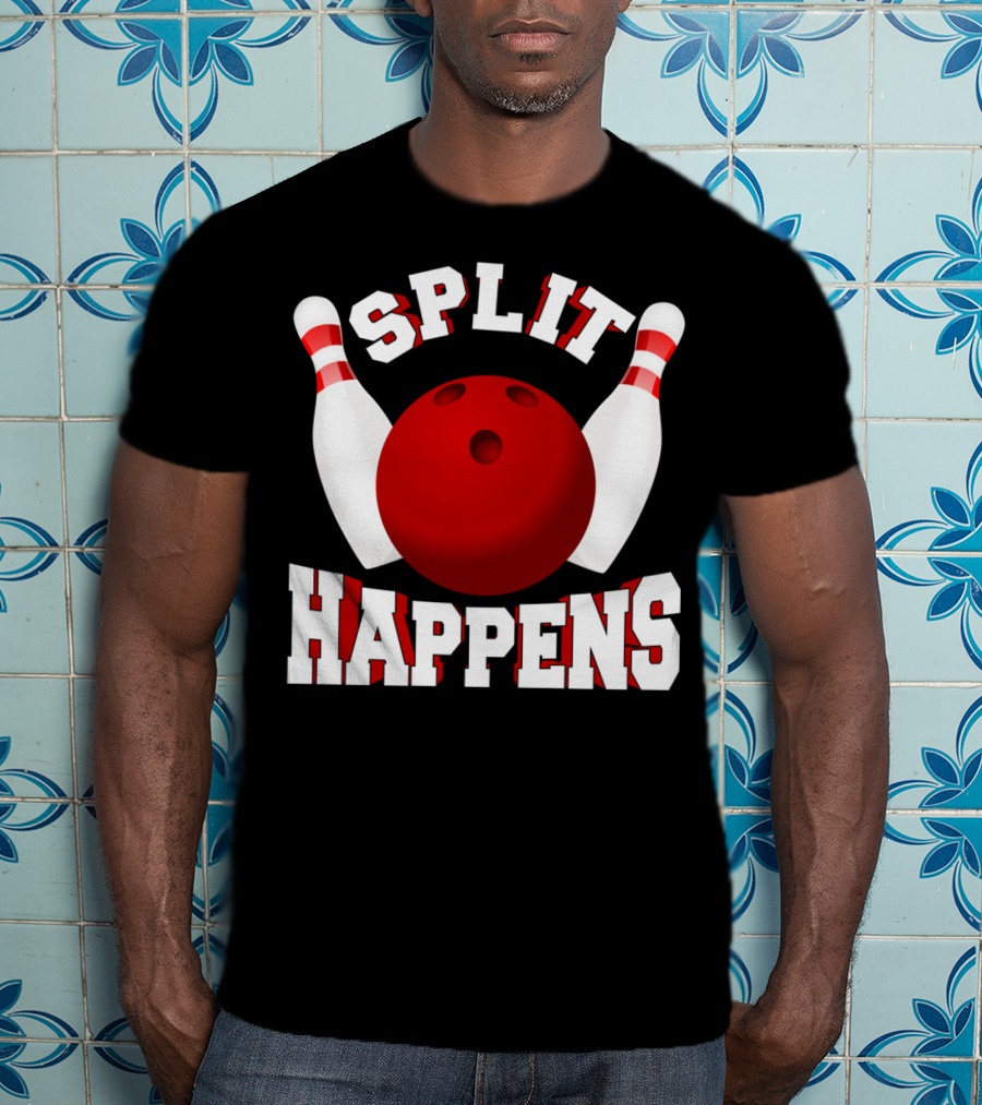 Split Happens Bowling Team Bowlers Joke Red Ball Pins T-Shirt