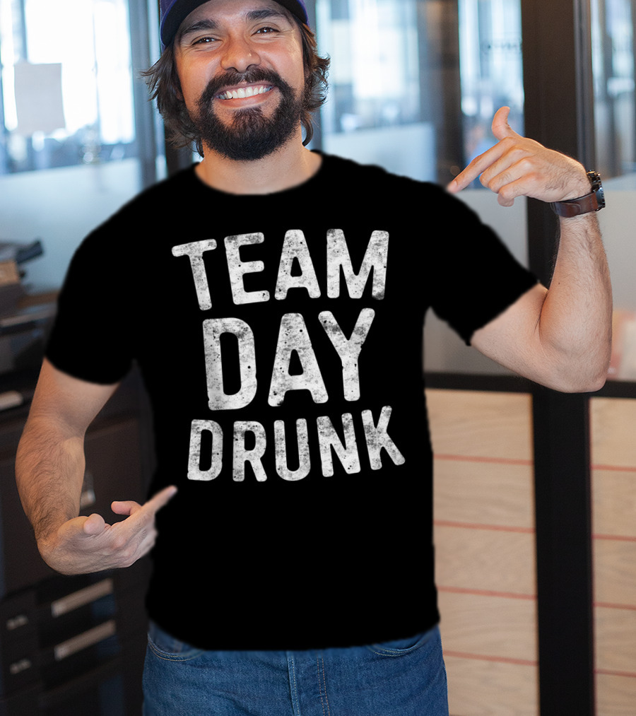 Team Drunk Day Drinking Squad T-Shirt