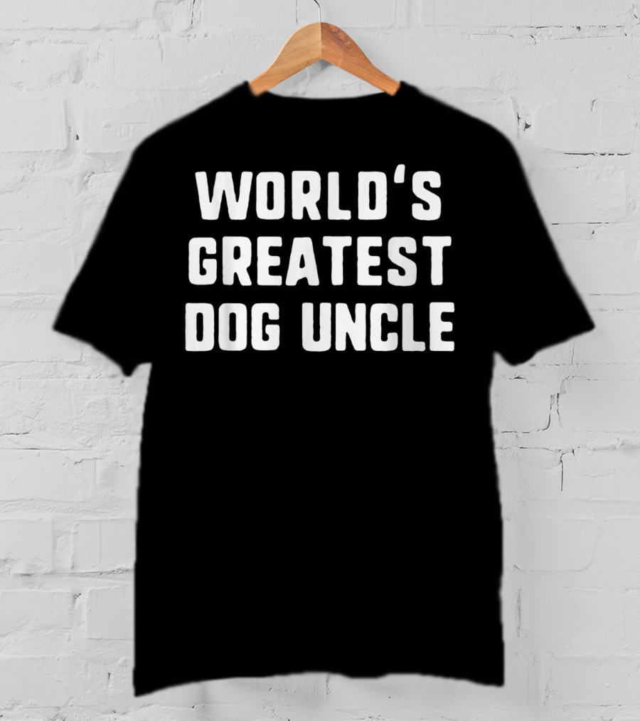 World's Greatest Dog Uncle T-Shirt