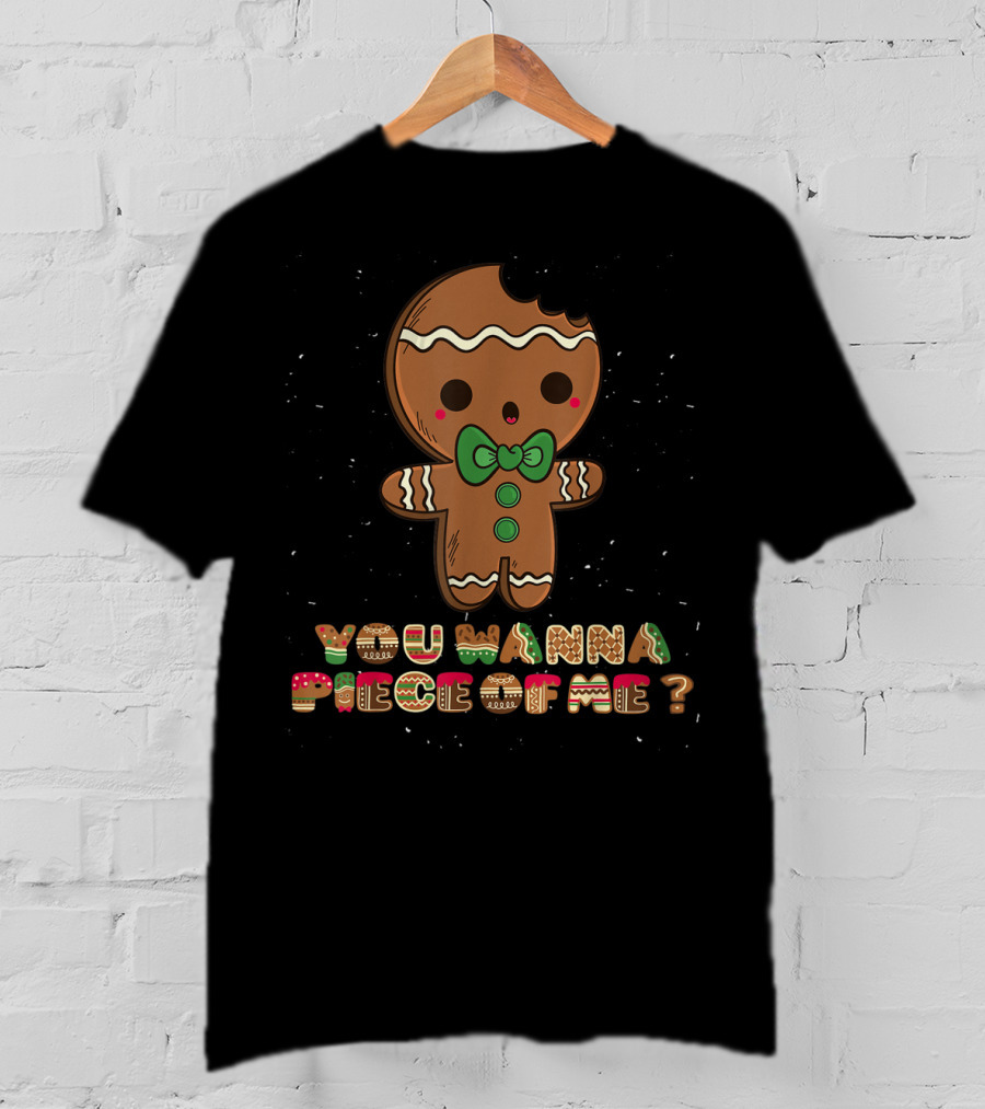Gingerbread Man You Wanna Piece Of Me Bowtie Green Buttons T-Shirt