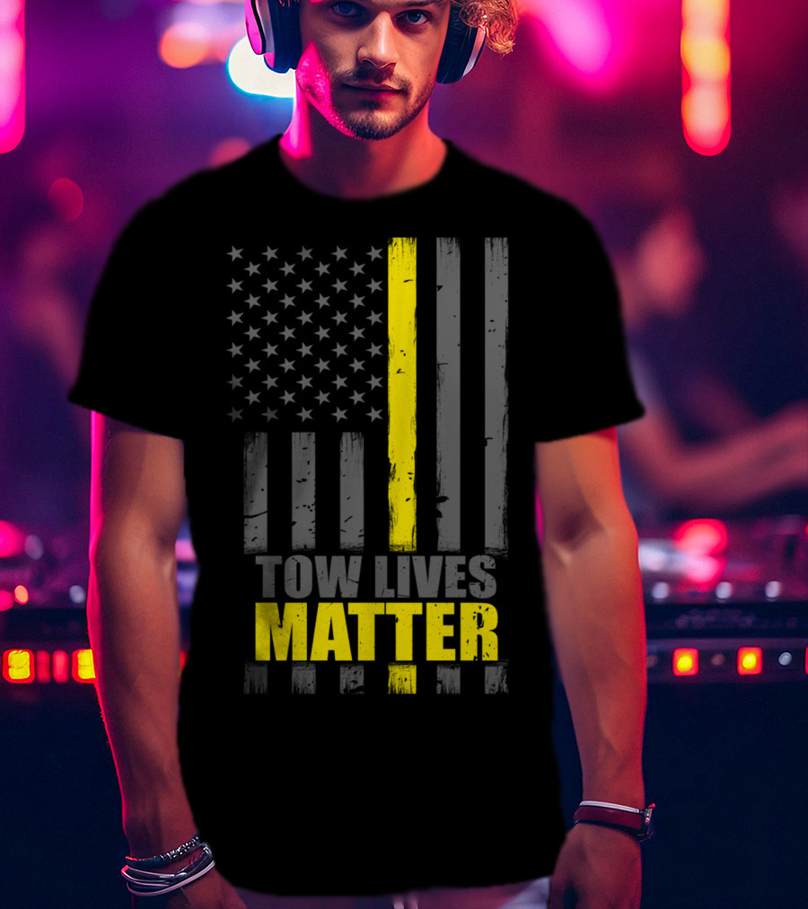 Tow Lives Matter Thin Yellow Line Flag T-Shirt