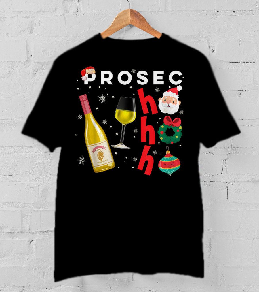PROSEC HO HO Christmas Wine Santa Wreath Ornaments T-Shirt