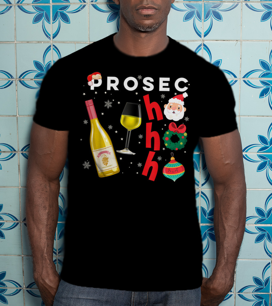 PROSEC HO HO Christmas Wine Santa Wreath Ornaments T-Shirt