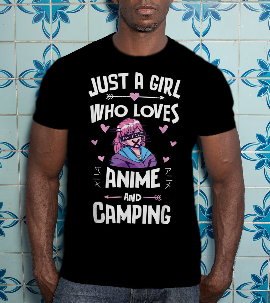 Just A Girl Who Loves Anime And Camping T-Shirt