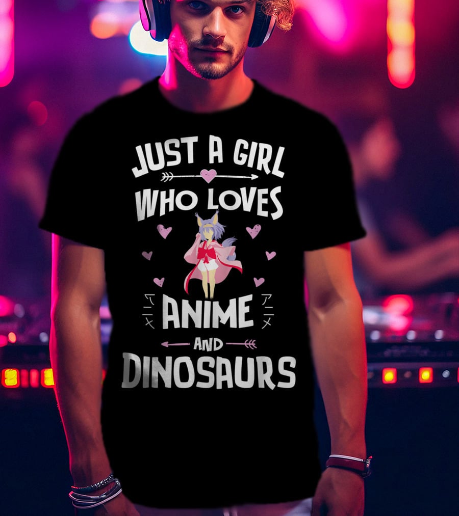 Just A Girl Who Loves Anime And Dinosaurs T-Shirt