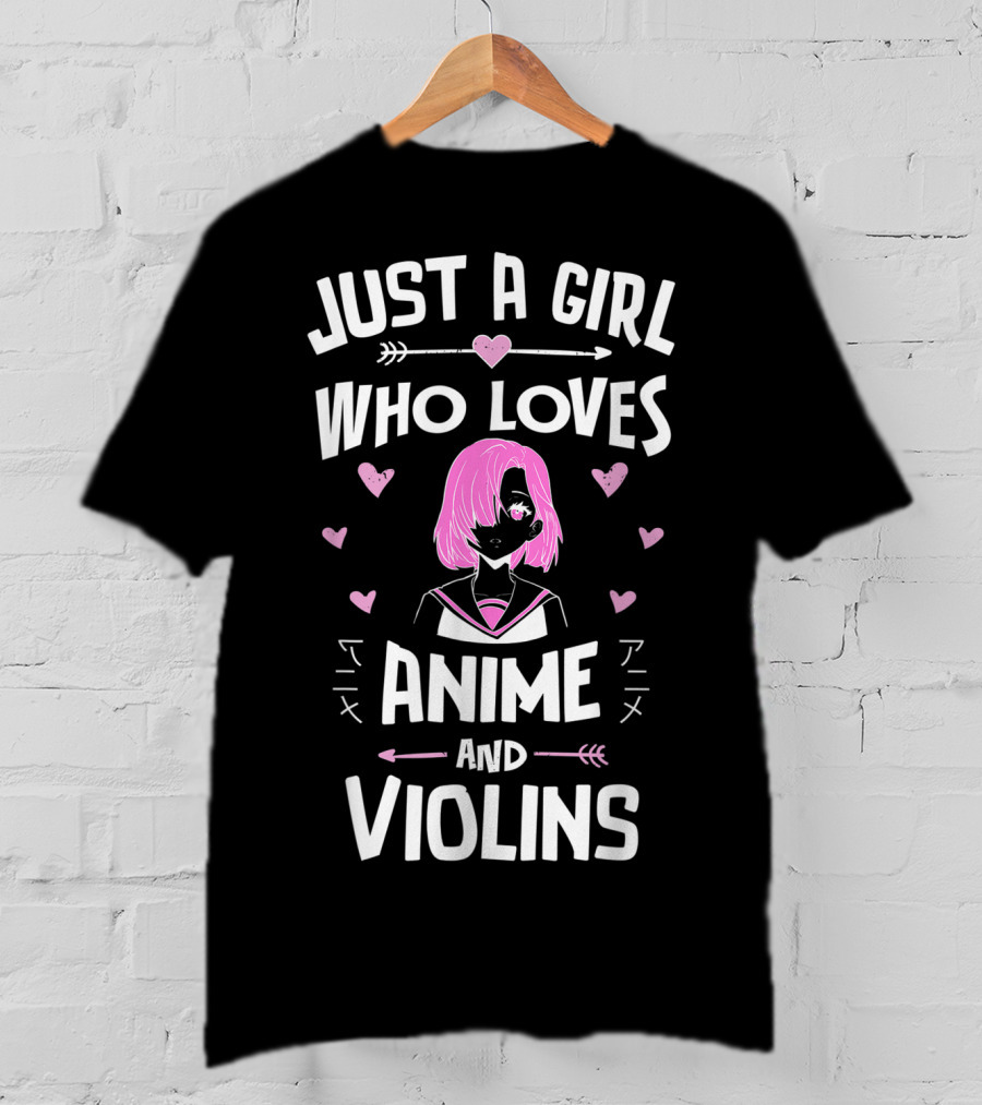 Just A Girl Who Loves Anime And Violins T-Shirt