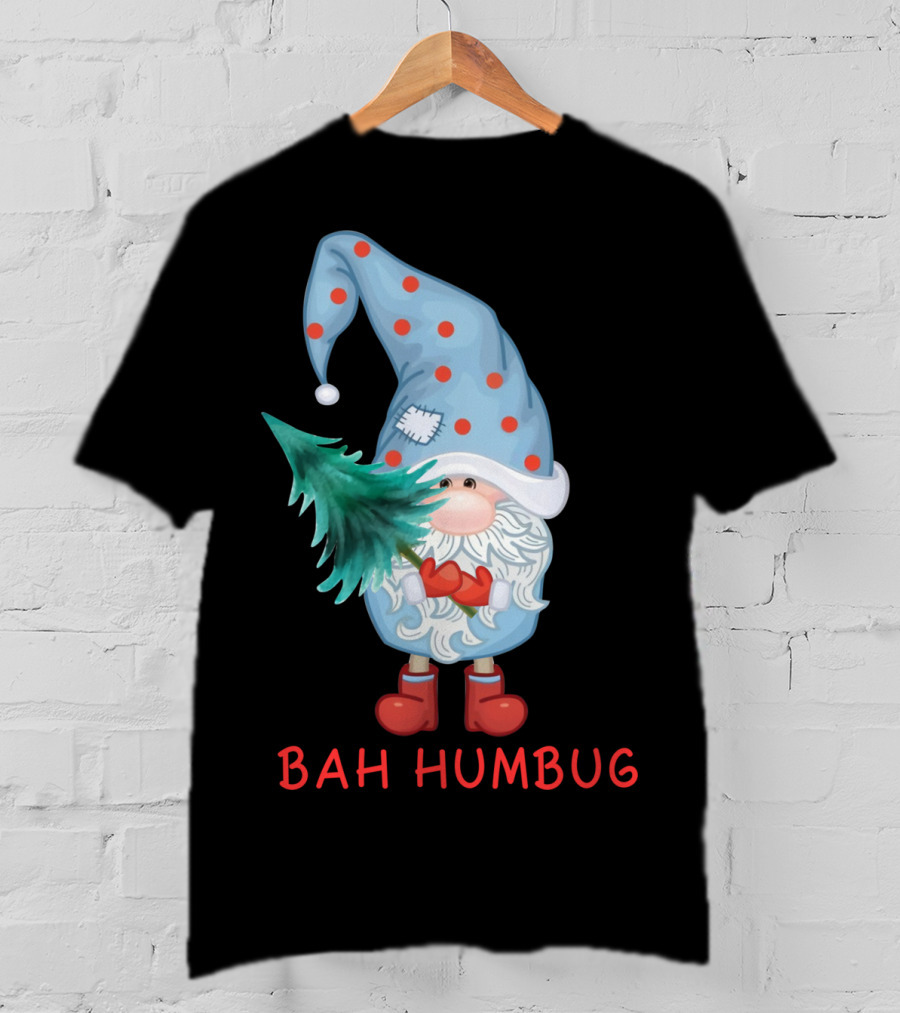 Bah Humbug Christmas Gnome With Festive Hat And Tree T-Shirt