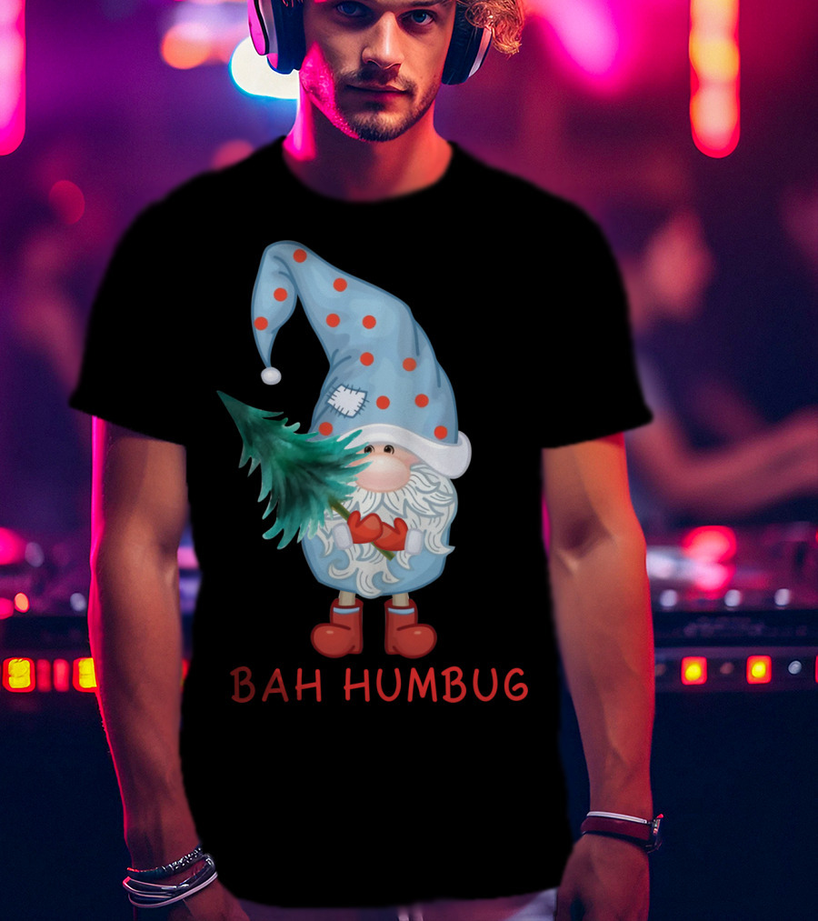 Bah Humbug Christmas Gnome With Festive Hat And Tree T-Shirt