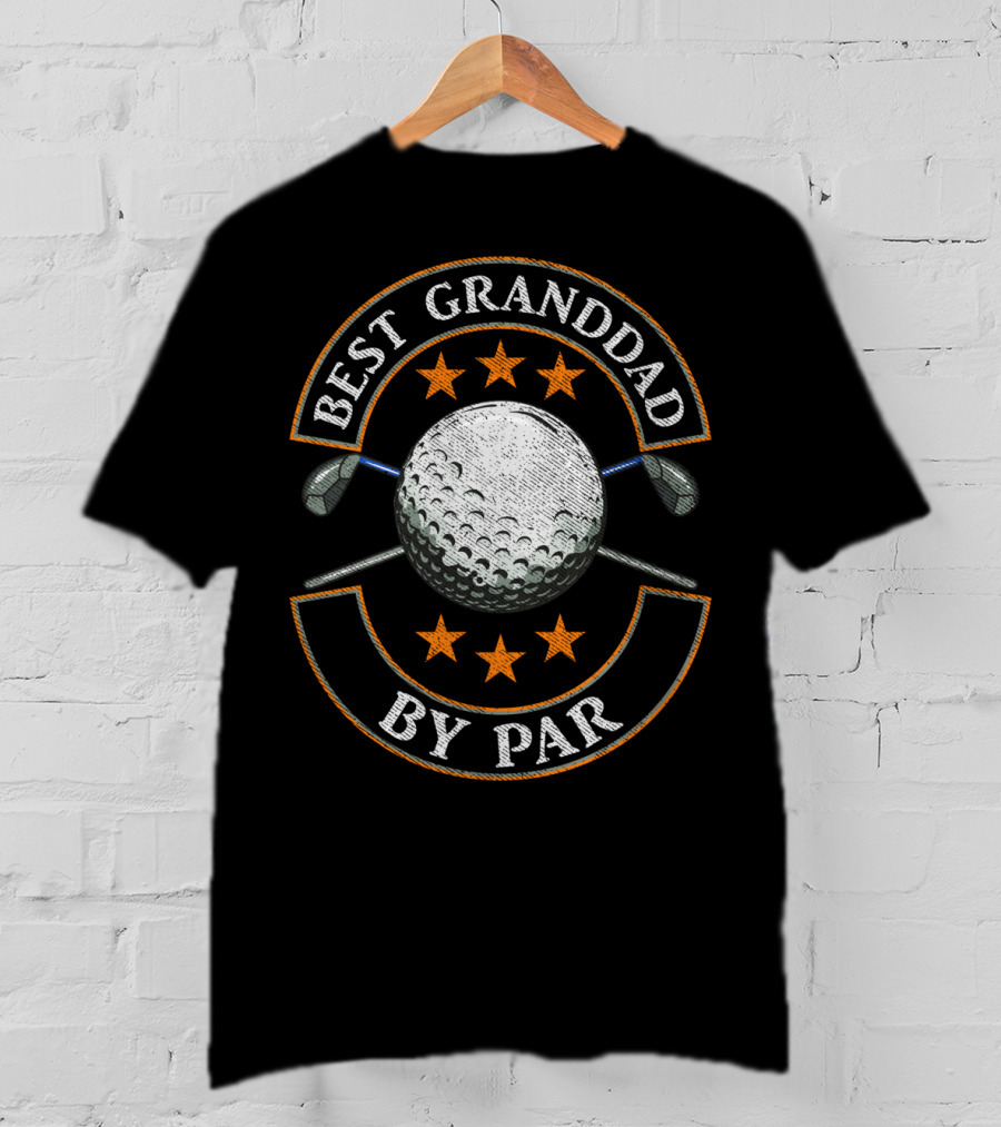 Best Granddad By Par Golf Lover Sports Golf Ball And Clubs Star T-Shirt