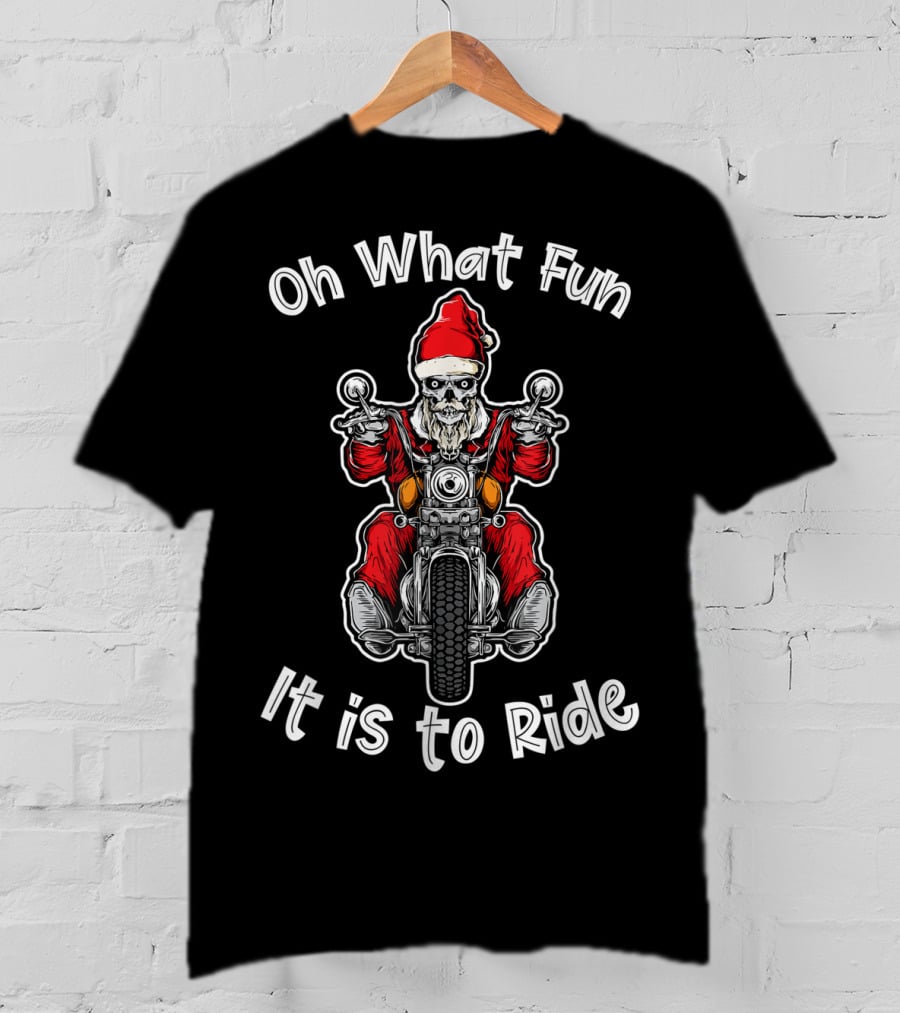 Oh What Fun It Is To Ride Biker Santa Rider T-Shirt