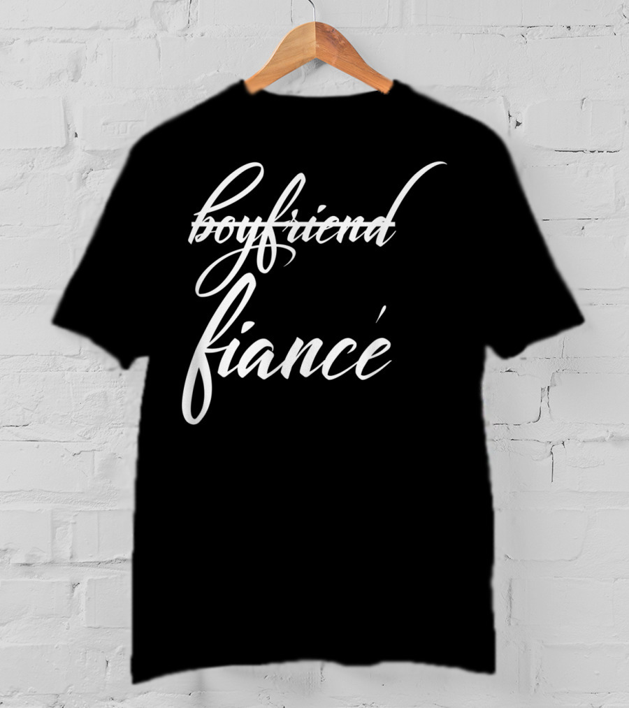 Boyfriend Crossed Out Fiance Funny Future Groom T-Shirt