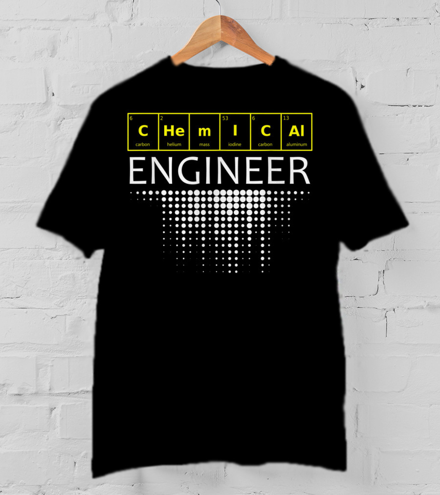 Chemical Engineer Periodic Elements Carbon Helium Mass Iodine Aluminum T-Shirt