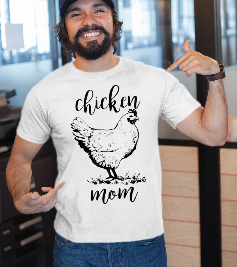 Chicken Mom Raising Crazy Chicken Lady T-Shirt