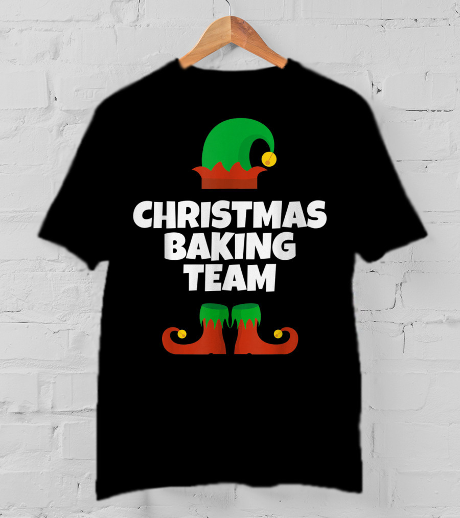 Christmas Baking Team Funny Cookie Baker Elf Hat And Shoes T-Shirt