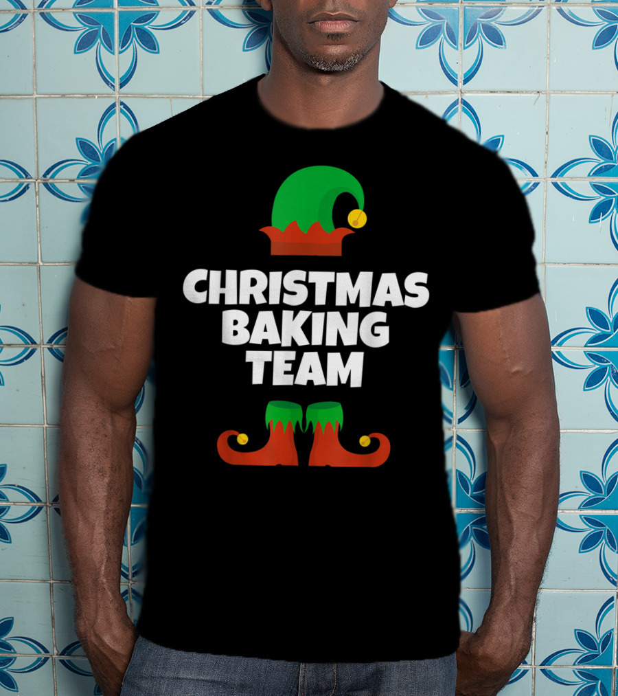 Christmas Baking Team Funny Cookie Baker Elf Hat And Shoes T-Shirt