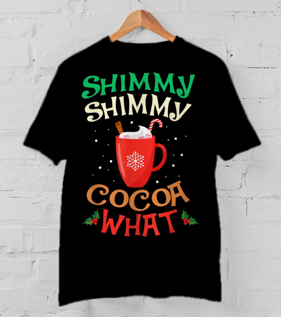 Shimmy Shimmy Cocoa What Christmas Snowflake Candy Cane Mug T-Shirt