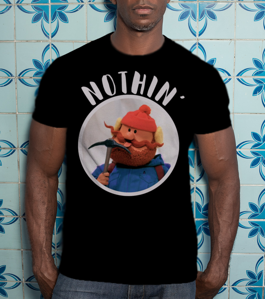 Cornelius Of The Yukon Christmas Special Nothin' T-Shirt