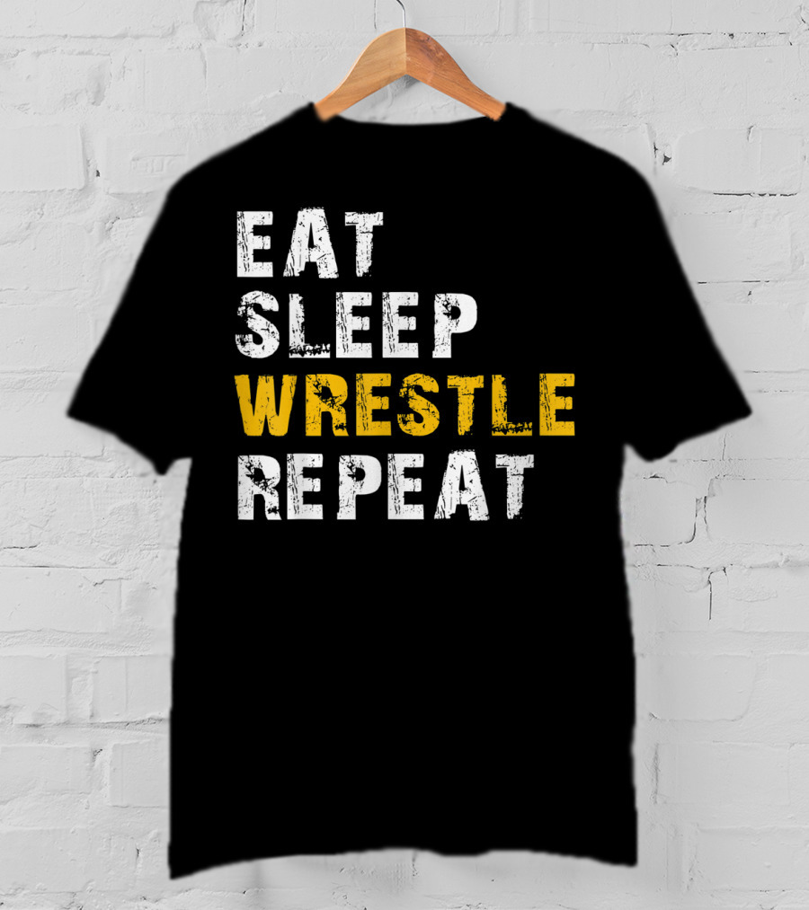 Eat Sleep Wrestle Repeat Wrestling Lifestyle T-Shirt