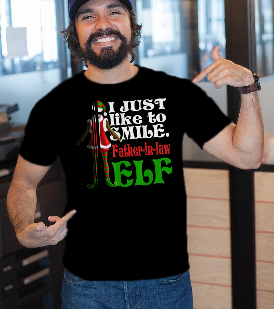 I Just Like To Smile Father-in-Law Elf Xmas Special T-Shirt