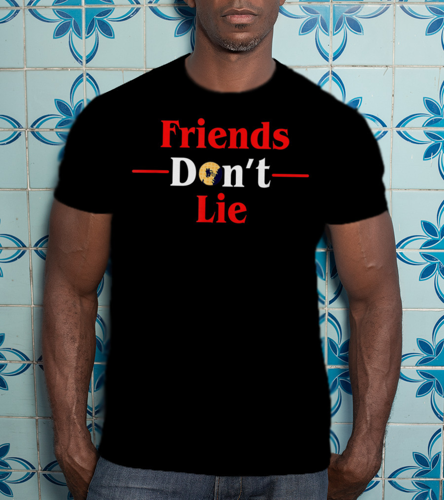 Friends Don't Lie Eleven Upside Down Inspired Phrase Stranger Things T-Shirt
