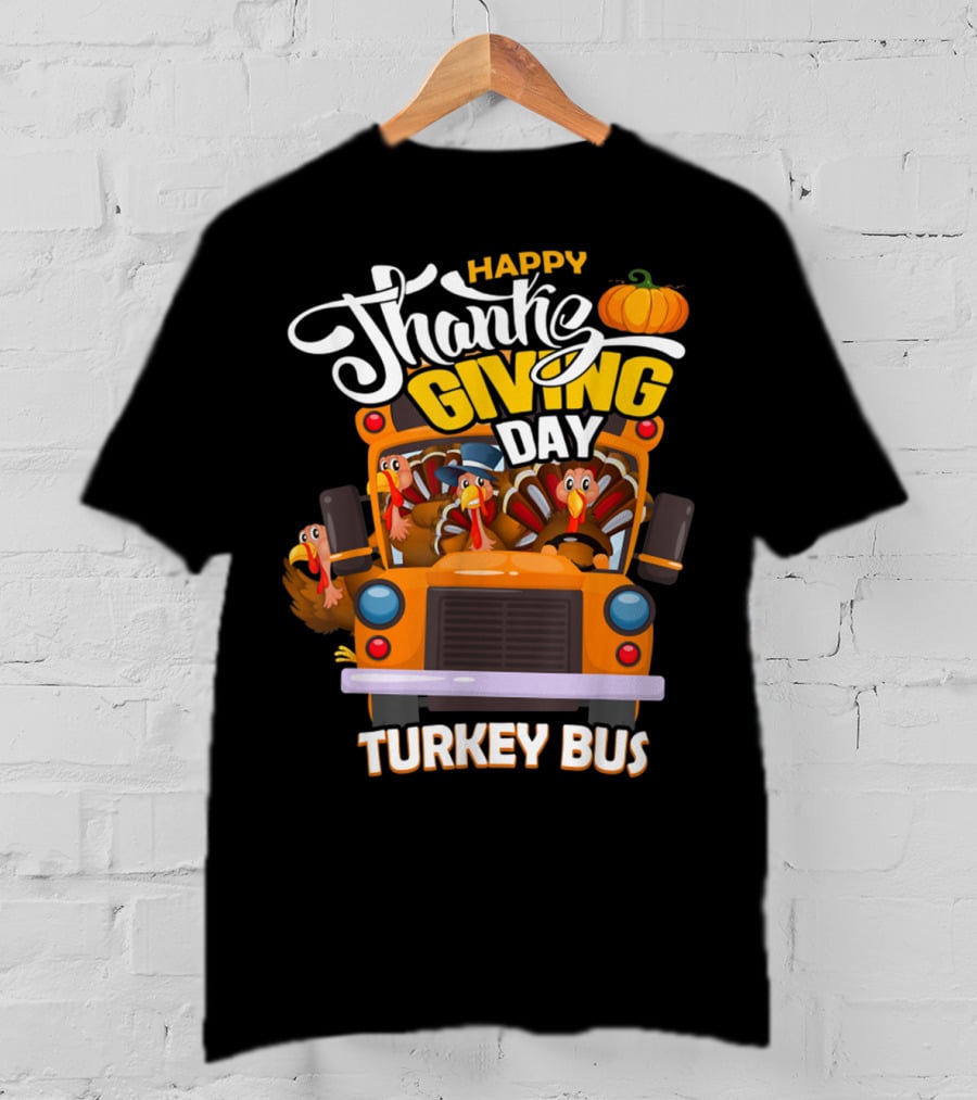 Happy Thanksgiving Day Turkey Bus T-Shirt