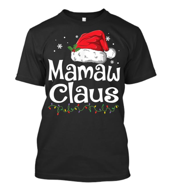 Mamaw Claus Santa Christmas Lights Snowflakes T-Shirt