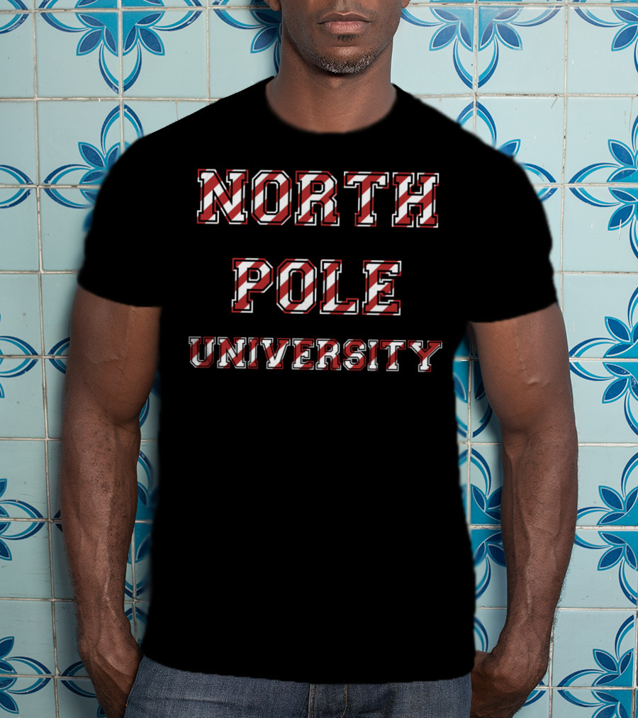 North Pole University Funny Santa T-Shirt