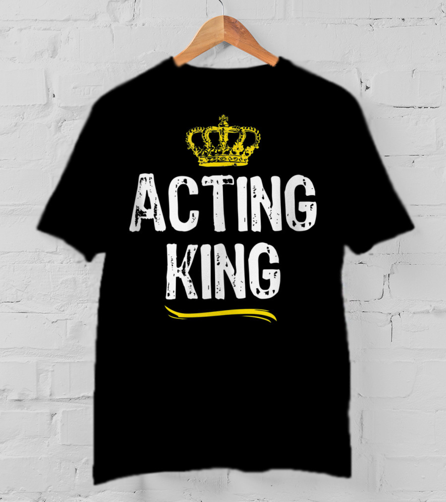 Acting King Funny Cool Accountant Crown T-Shirt