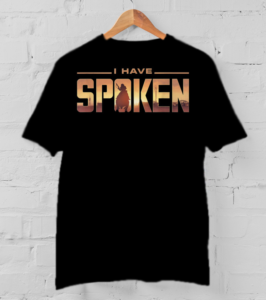 I Have Spoken Mandalorian Desert T-Shirt