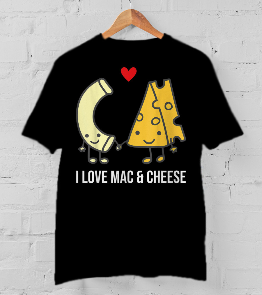 I Love Mac And Cheese Smiling Pasta And Cheese With Heart T-Shirt
