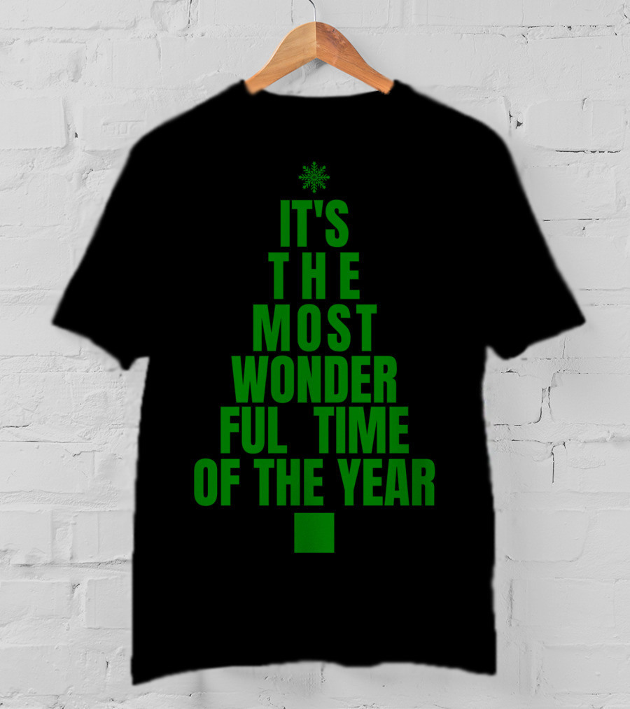 It's The Most Wonderful Time Of The Year Christmas Tree Design Green T-Shirt