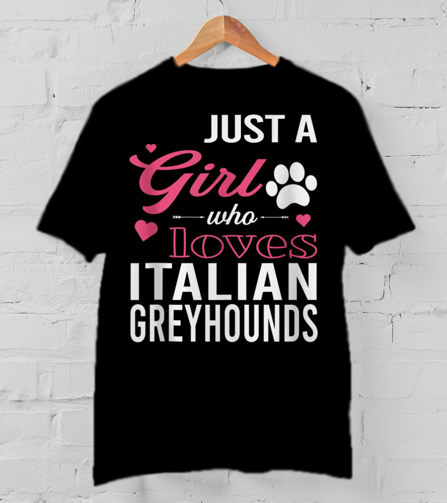 Just A Girl Who Loves Italian Greyhounds Paw Print Hearts T-Shirt
