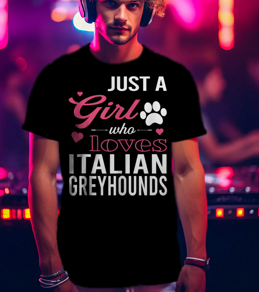 Just A Girl Who Loves Italian Greyhounds Paw Print Hearts T-Shirt