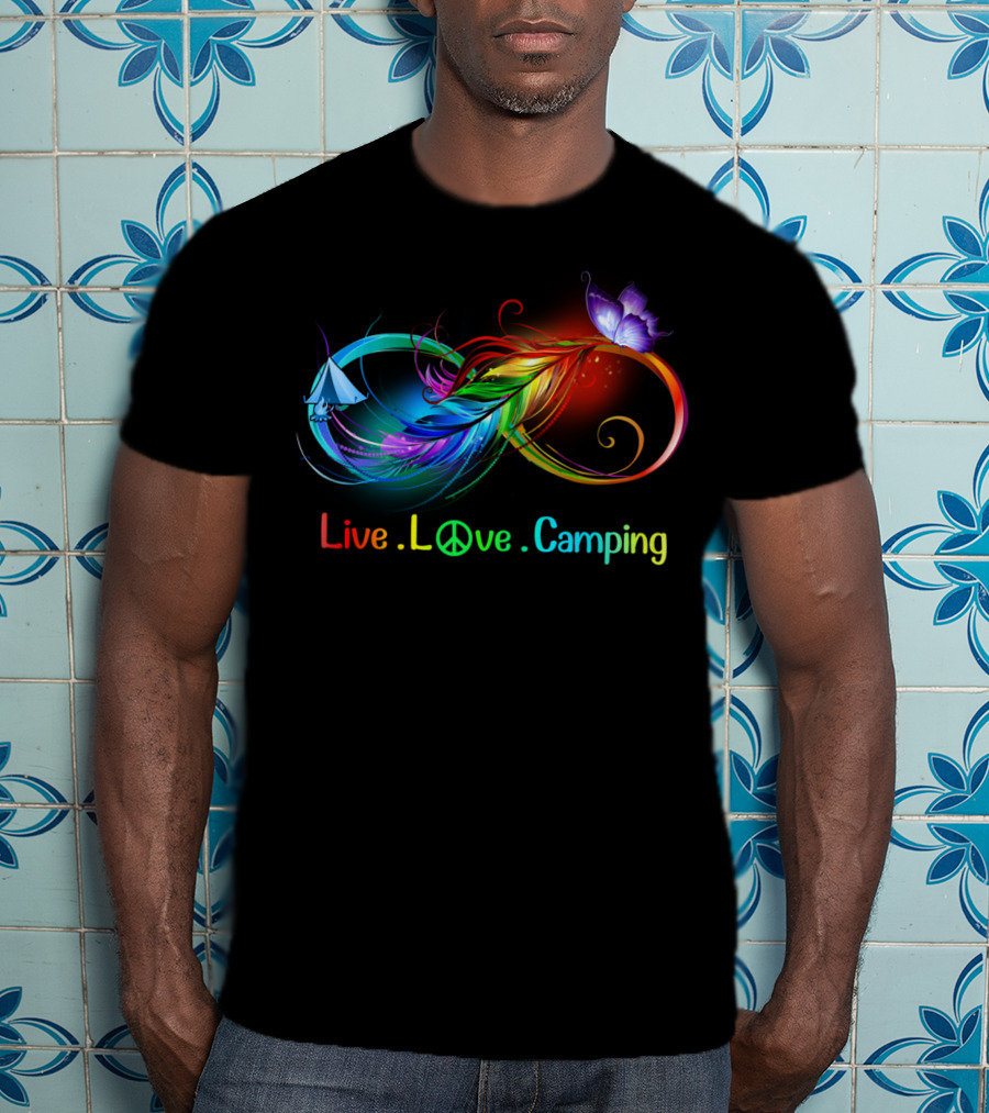 Live Love Camping Hippie Peace Infinity Rainbow Feather Tent Butterfly T-Shirt