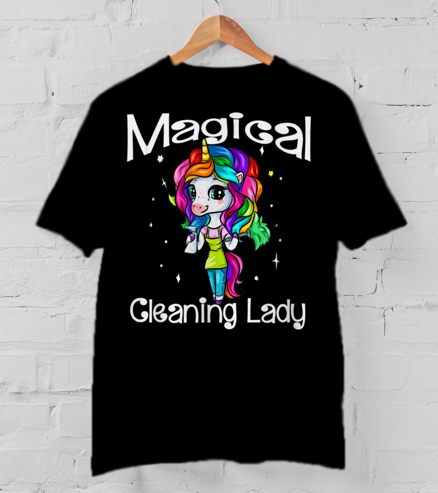 Magical Cleaning Lady Rainbow Unicorn Girl T-Shirt
