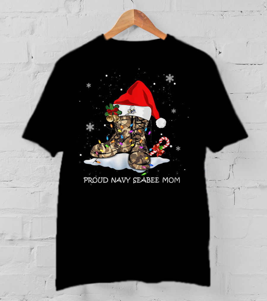 Proud Navy Seabee Mom Christmas Boots With Santa Hat And Candy Cane T-Shirt