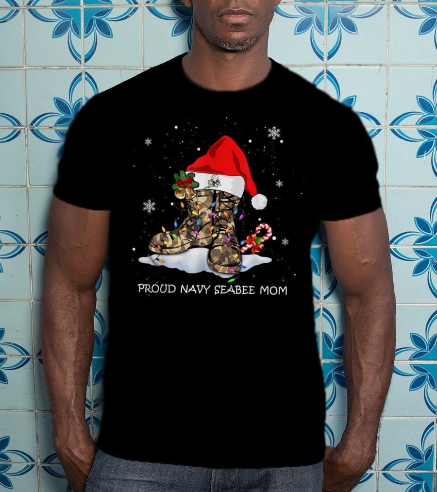Proud Navy Seabee Mom Christmas Boots With Santa Hat And Candy Cane T-Shirt