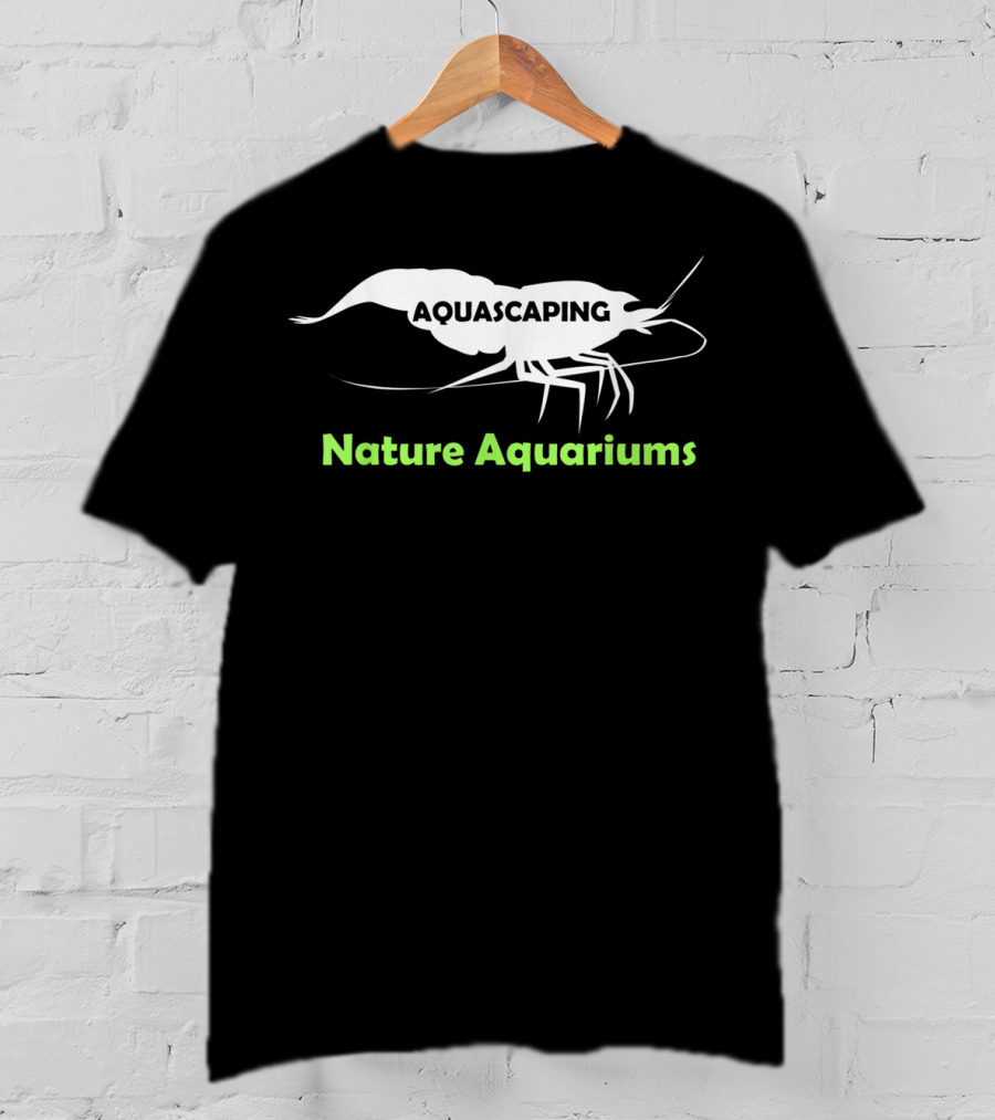 Aquascaping Nature Aquariums Shrimp T-Shirt