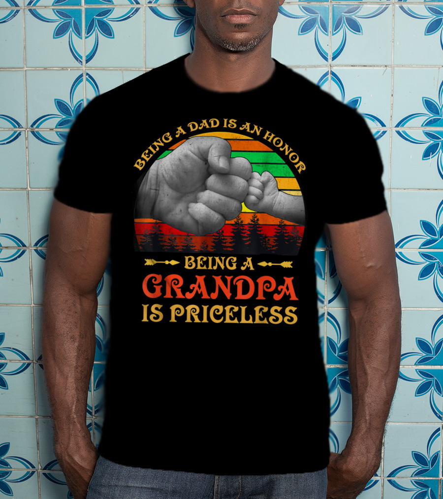 Being A Dad Is An Honor Being A Grandpa Is Priceless Fist Bump Retro Sunset T-Shirt