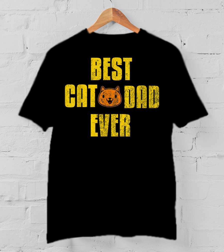 Best Cat Dad Ever Funny Fathers Day Gift T-Shirt