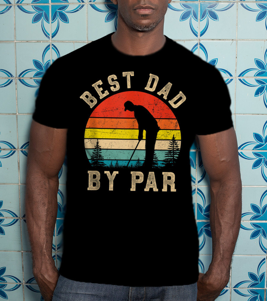 Best Dad By Par Daddy Golf Lover Golfer Retro Vintage Sunset T-Shirt