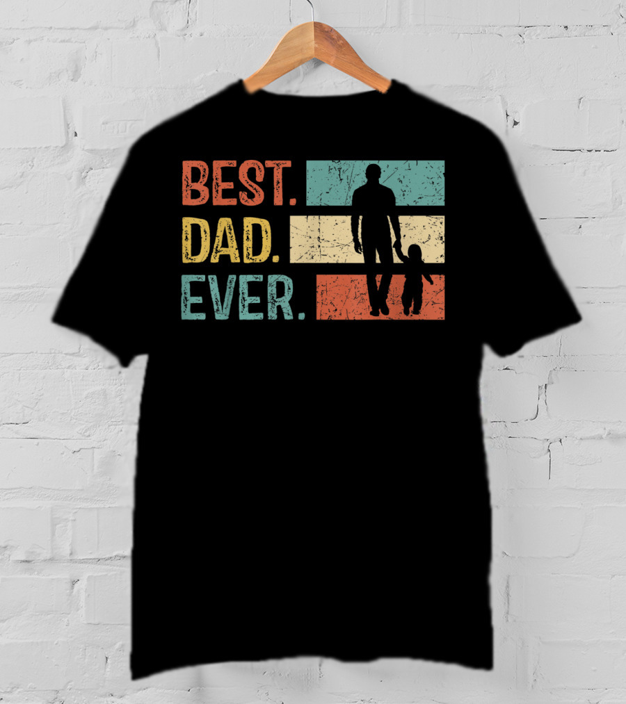 Best Dad Ever Vintage Papa Daddy Gift T-Shirt