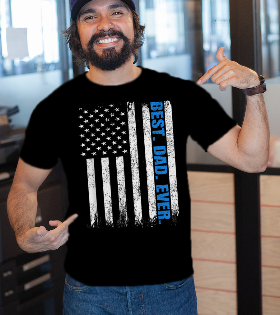 Best Dad Ever USA Flag Fathers Day Police Thin Blue Line T-Shirt