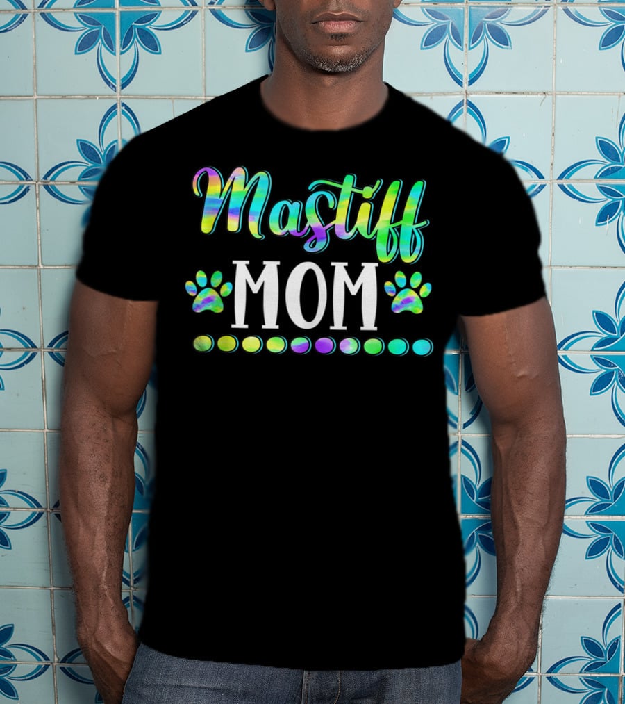 Mastiff Mom Cute Dog Owner Lover Mother Mas T-Shirt