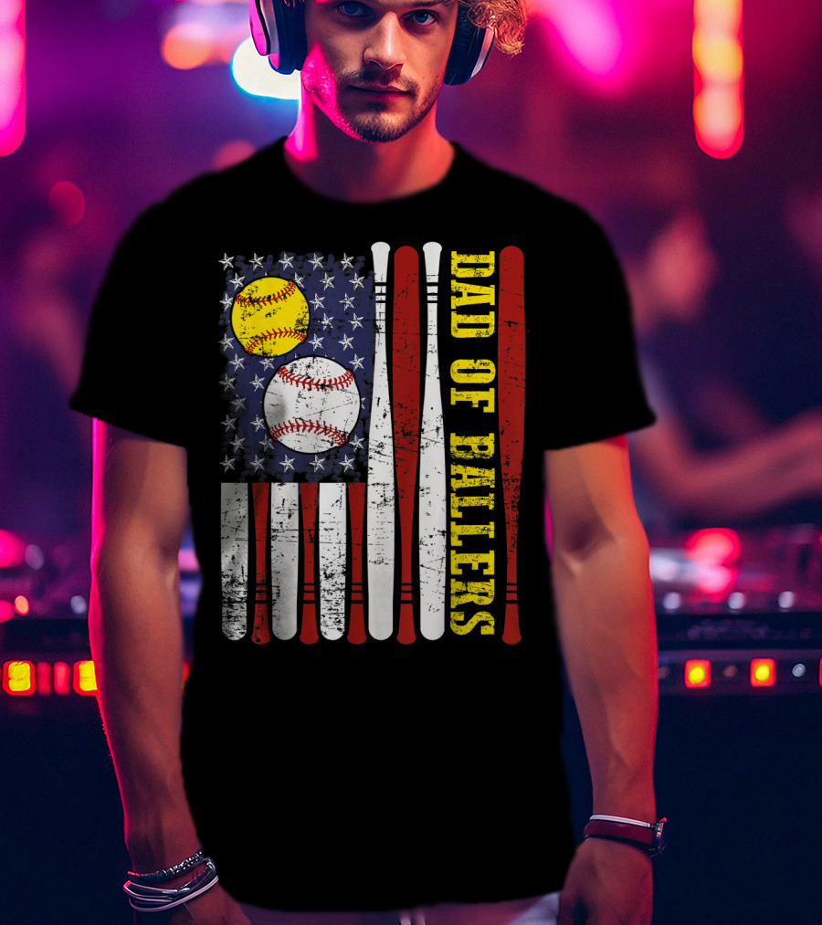 Dad Of Ballers American Flag Baseball Softball T-Shirt