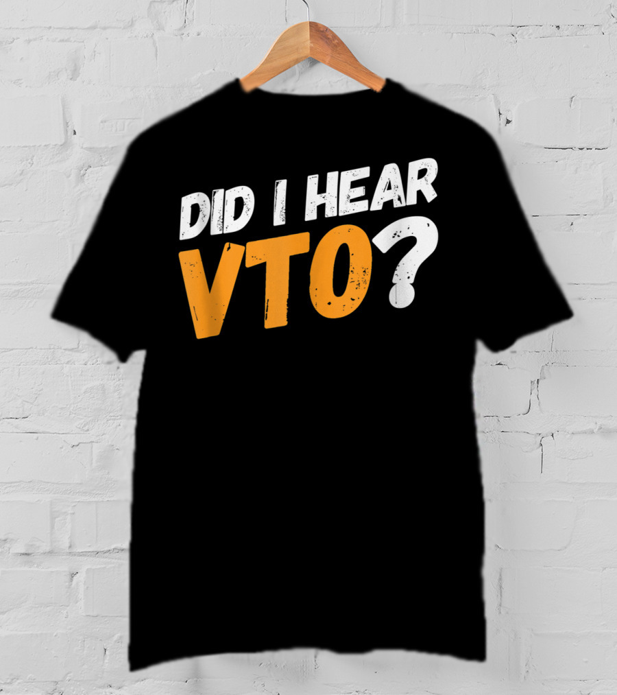 Did I Hear VTO Question Mark T-Shirt